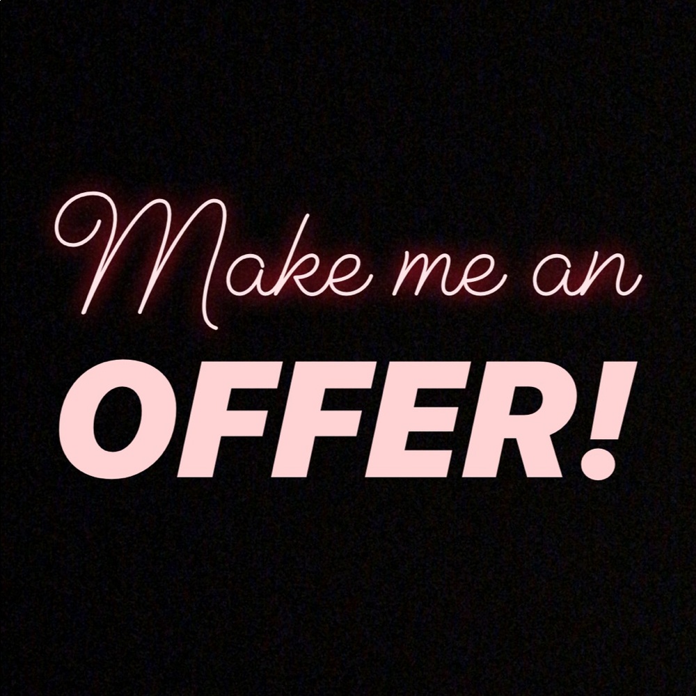MAKE ME AN OFFER!